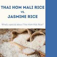 Thai Hom Mali vs jasmine rice